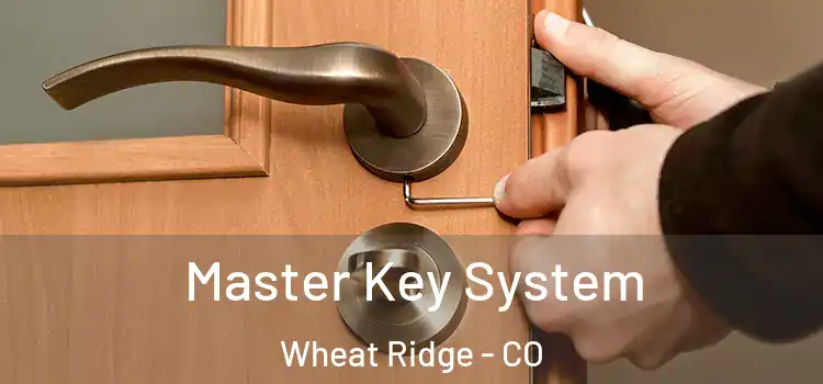 Master Key System Wheat Ridge - CO
